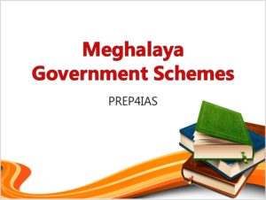 15 Best Questions On Meghalaya Government Schemes For UPSC/PSC/SSC ...