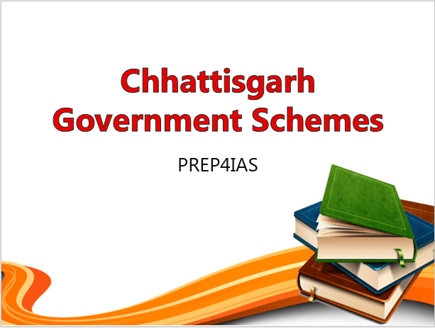 Chhattisgarh Government Schemes