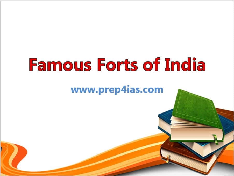 35 Famous Forts of India with Historical Importance