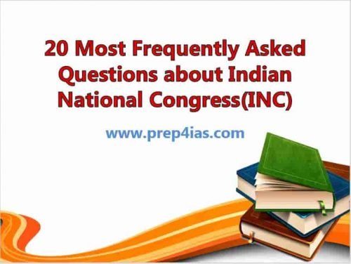 20 Most Frequently Asked Questions about Indian National Congress(INC) 2